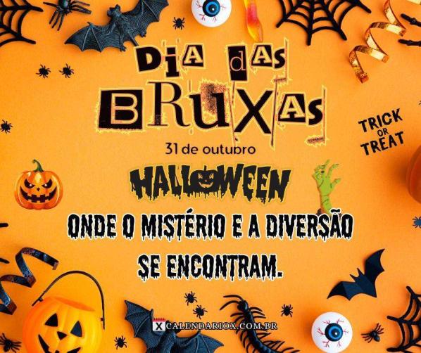 Dia das Bruxas: História e Tradições do Halloween - dia 31/10