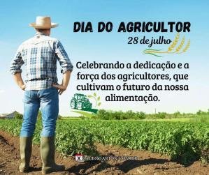 Dia do Agricultor: Comemorando a Essência e a Dedicação no Campo - dia 28/7