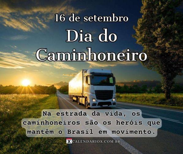 Dia do Caminhoneiro - dia 16/9