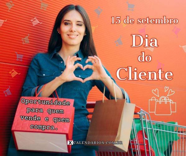 Dia do Cliente - dia 15/9