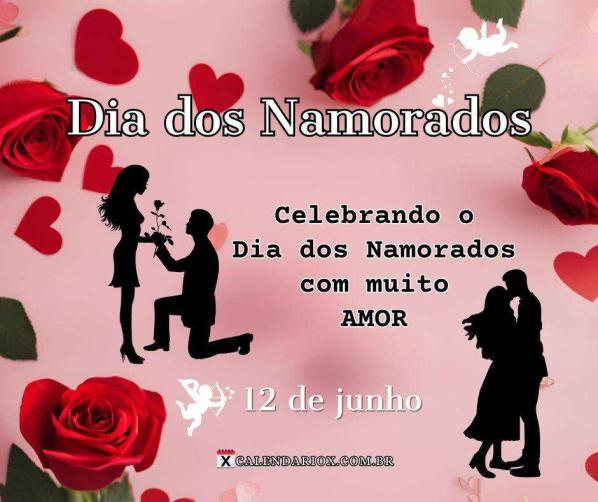 Dia dos Namorados - dia 12/6