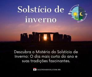 Solstício de Inverno: O dia mais curto do Ano